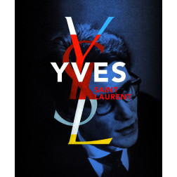 YVES SAINT LAURENT Coédition Fondation Pierre Bergé Yves Saint Laurent Florence Müller, Farid Chenoune