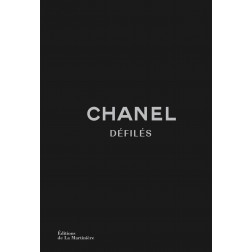 CHANEL DéFILéS L'Intégrale des collections de Karl Lagerfeld Adélia Sabatini, Patrick Mauriès